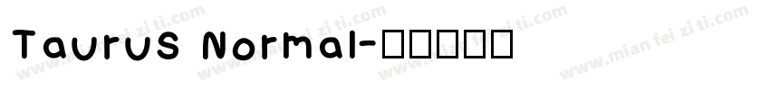 Taurus Normal字体转换